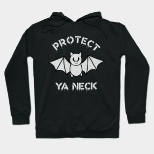 Protect Ya Neck Hoodie